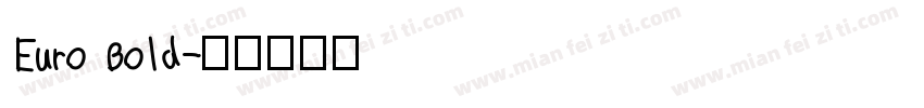 Euro Bold字体转换